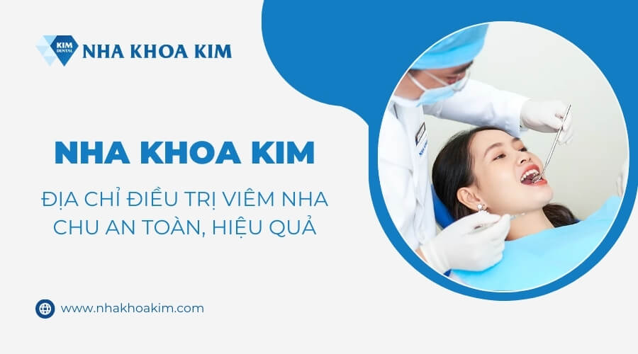 Địa chỉ điều trị viêm nha chu an toàn, hiệu quả