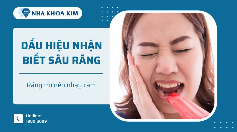 Răng trở nên nhạy cảm cũng có thể là dấu hiệu của sâu răng