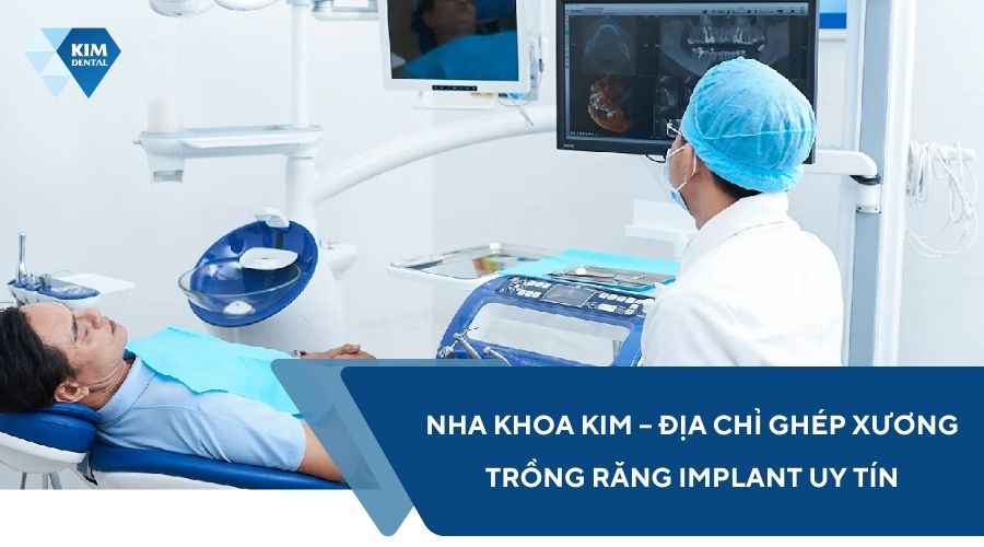 Địa chỉ ghép xương trồng răng Implant uy tín