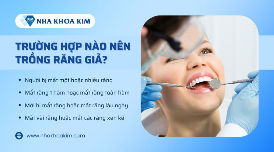 Trường hợp nào nên trồng răng giả?