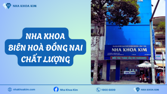 Dịch vụ nha khoa Biên Hòa, Đồng Nai chất lượng, giá ưu đãi