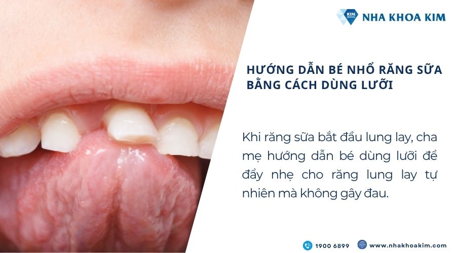 Hướng dẫn bé nhổ răng sữa bằng cách dùng lưỡi 