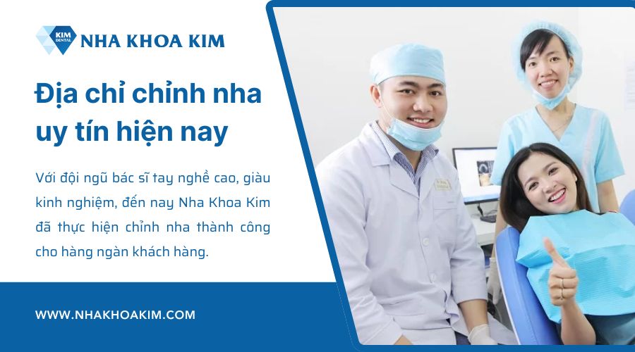 Địa chỉ chỉnh nha uy tín 