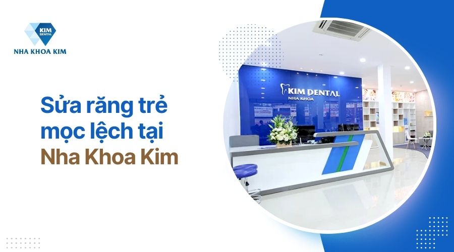 Nha Khoa Kim - Địa chỉ nha khoa uy tín, chất lượng cao về điều trị răng hàm mặt