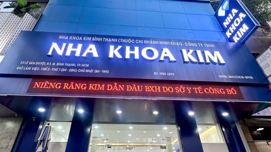 Nha Khoa Kim Bình Thạnh – Địa chỉ Nha khoa chất lượng Việt Nam