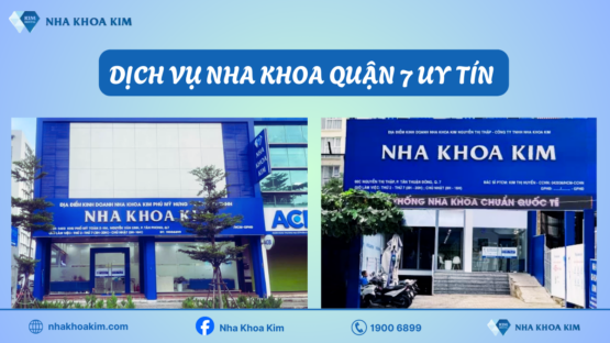 Dịch vụ nha khoa quận 7 uy tín, an toàn và hiệu quả