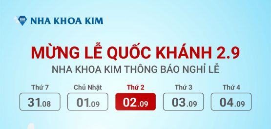 Nha Khoa Kim thông báo Lịch nghỉ lễ Quốc Khánh 02/09/2019