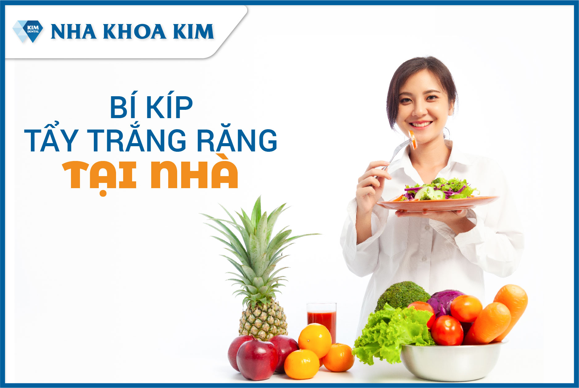 15 Cách làm trắng răng tại nhà cấp tốc bằng nguyên liệu tự nhiên