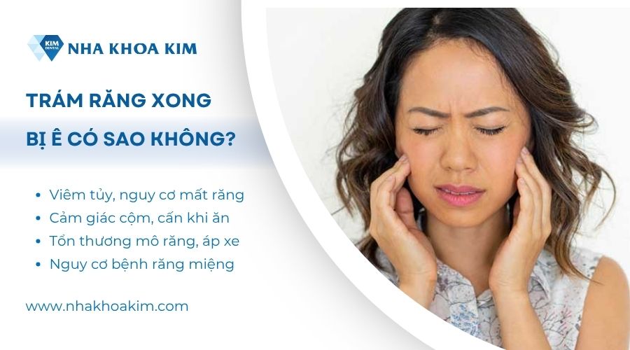 trám răng xong bị ê buốt có sao không