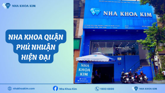 Phòng khám nha khoa uy tín quận Phú Nhuận đạt chuẩn quốc tế