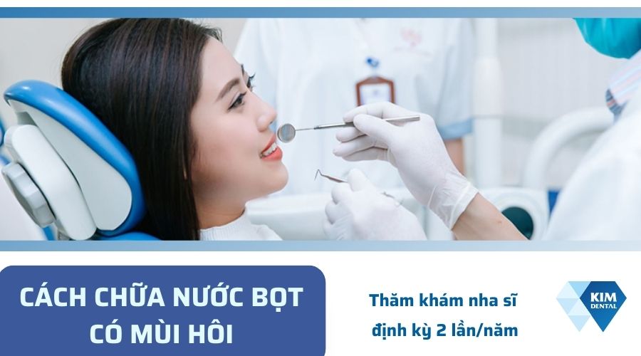 Tham khám bác sĩ nha khoa định kỳ giúp cải thiện tình trạng nước bọt có mùi