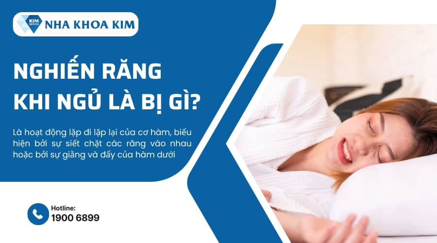 Nghiến răng khi ngủ là bị gì?