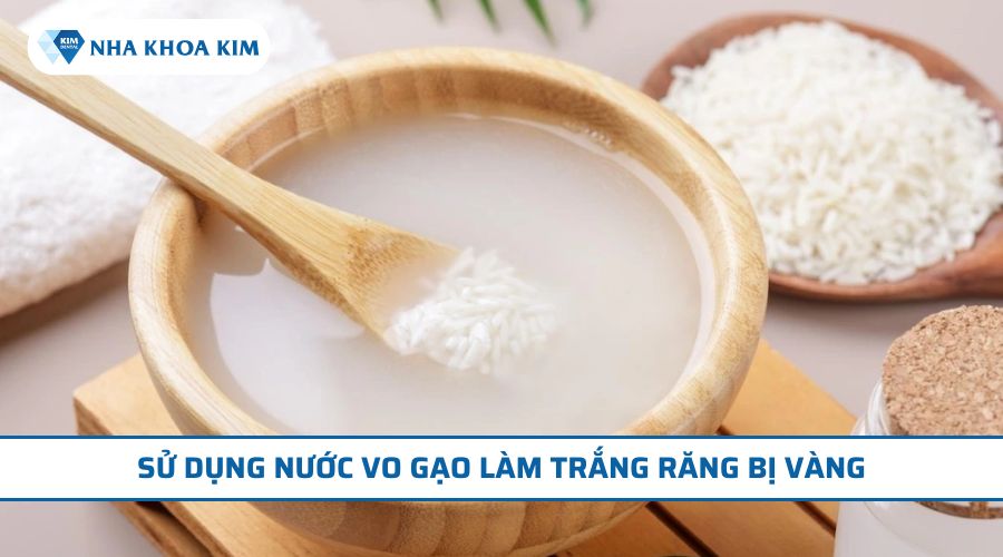 sử dụng nước vo gạo làm trắng răng bị vàng