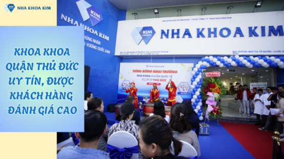 Dịch vụ nha khoa quận Thủ Đức uy tín, được khách hàng đánh giá cao