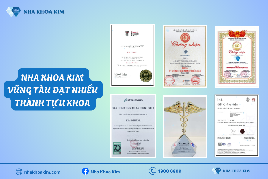 Nha Khoa Kim Vũng Tàu đạt nhiều thành tựu y khoa nổi tiếng