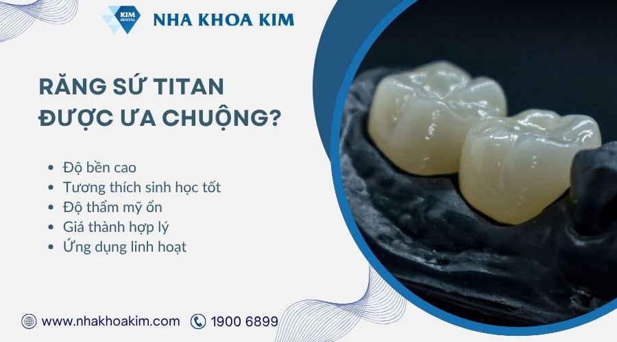 vì sao răng sứ titan được ưa chuộng