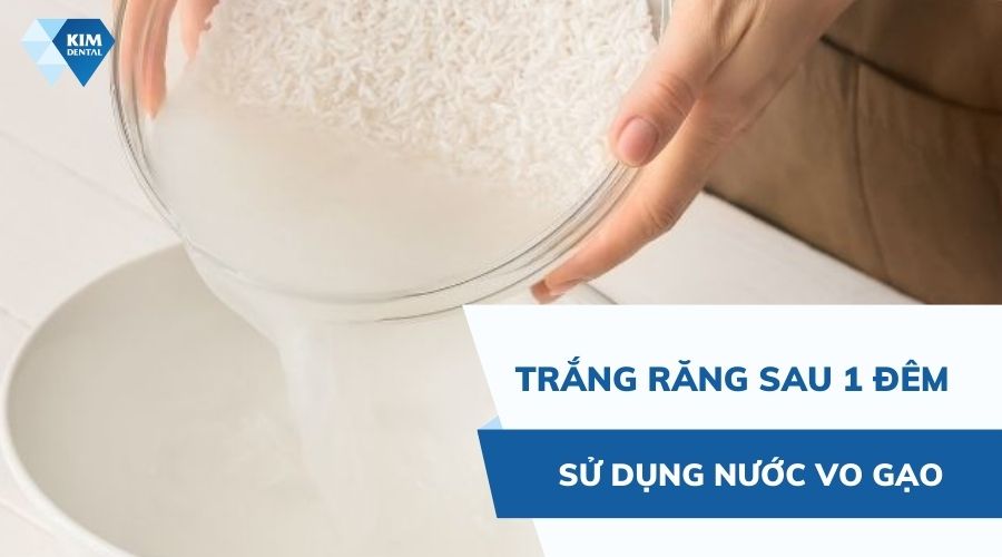 cách làm trắng răng sau 1 đêm bằng nước vo gạo