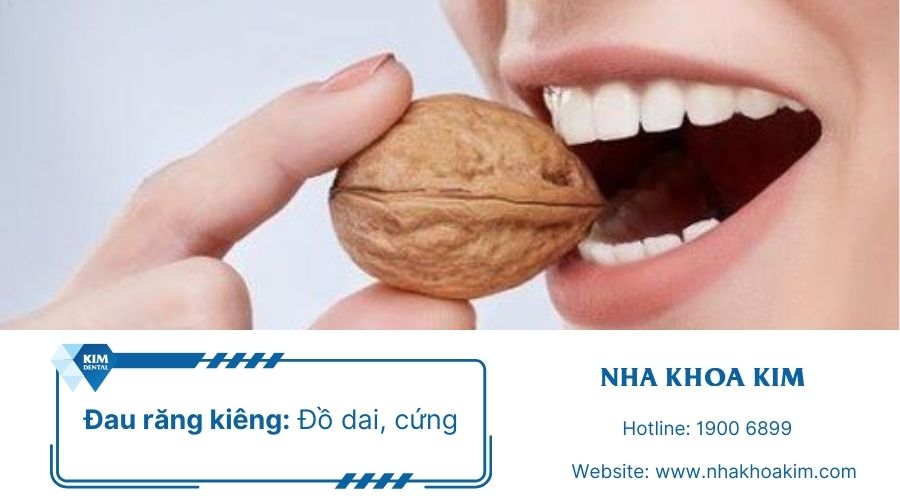 đau răng kiêng đồ dai cứng