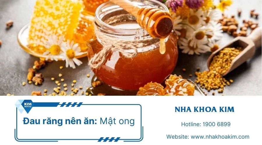Đau răng nên ăn mật ong