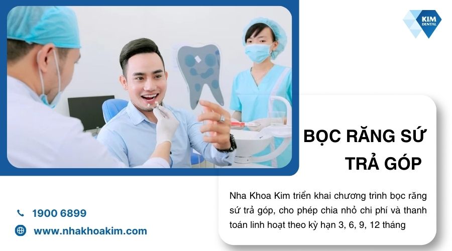Bọc răng sứ tại Nha Khoa Kim có trả góp không