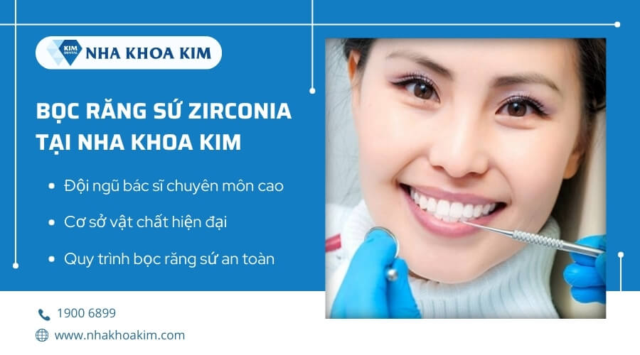 Địa chỉ bọc răng sứ zirconia an toàn, uy tín