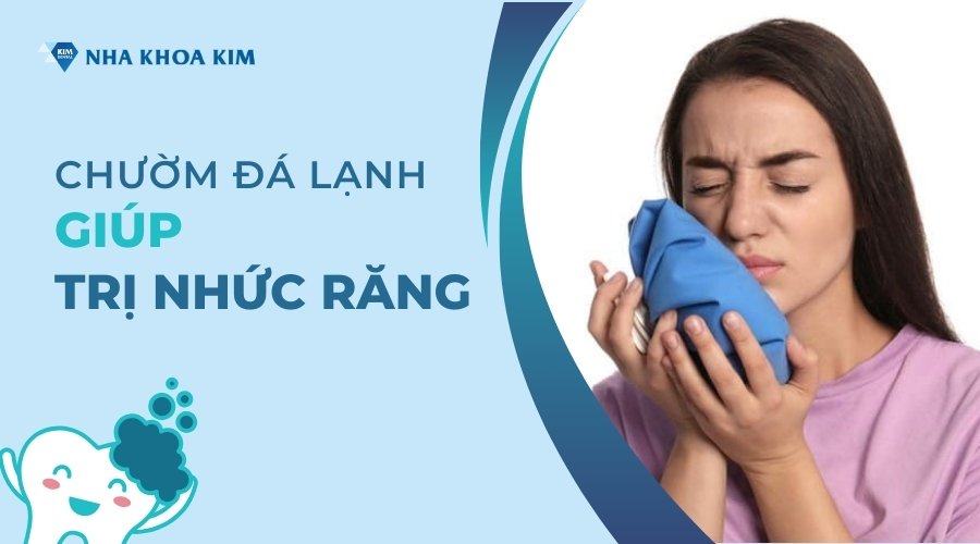 Chườm lạnh giúp cải thiện tình trạng nhức răng sâu có lỗ