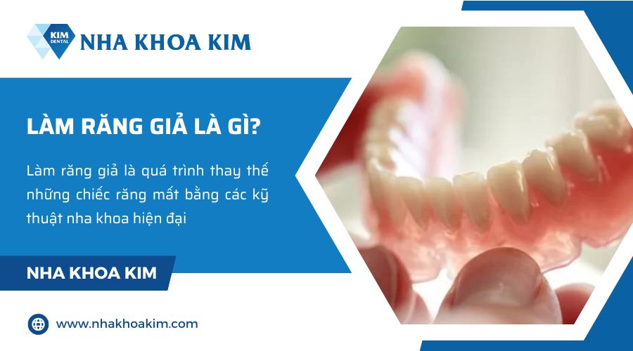 làm răng giả là gì?