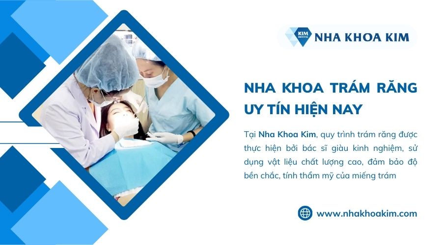 Nha Khoa Kim- địa chỉ trám răng uy tín