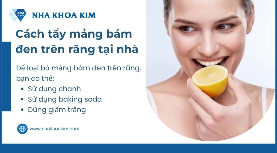 Cách tẩy mảng bám đen trên răng tại nhà