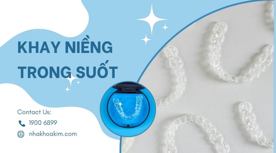 Khay niềng trong suốt