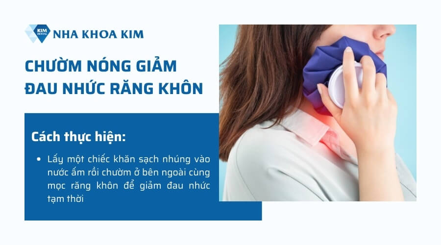 giảm đau răng khôn bằng cách chườm nóng