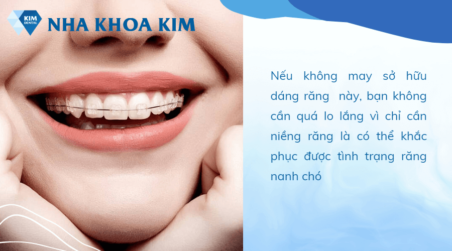 Khắc phục răng chó trong nha khoa