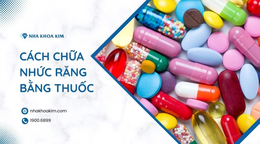 Cách trị nhức răng bằng thuốc giảm đau