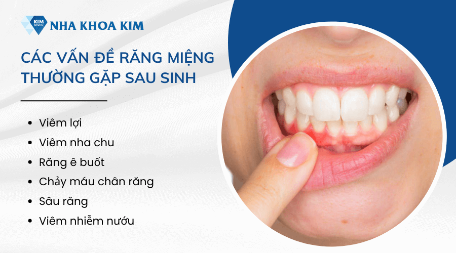 Các vấn đề răng miệng thường gặp sau sinh