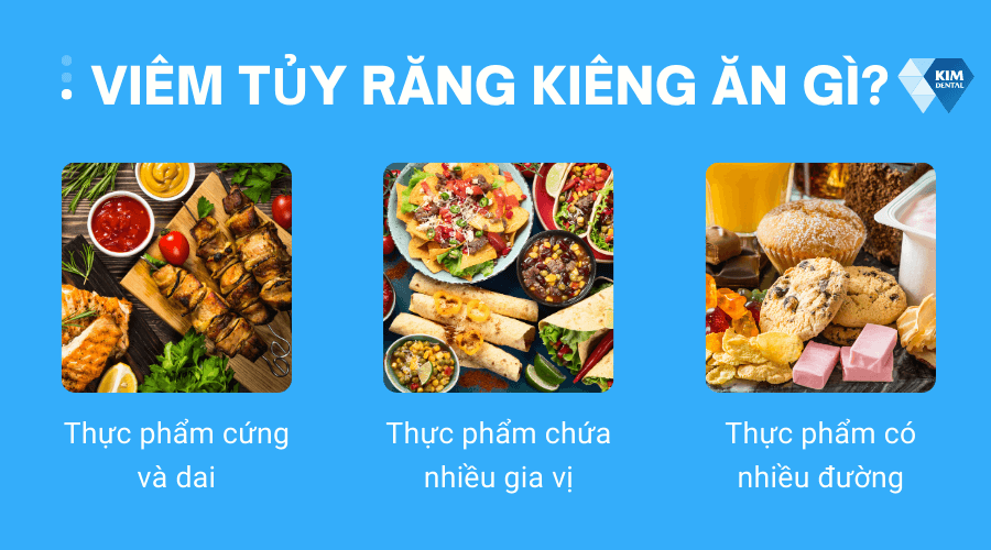 Viêm tủy răng nên kiêng ăn gì?