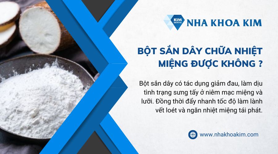 bột sắn dây chữa nhiệt miệng