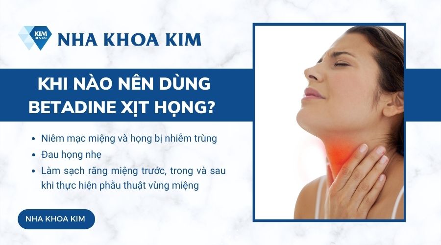 khi nào nên dùng betadine xịt họng