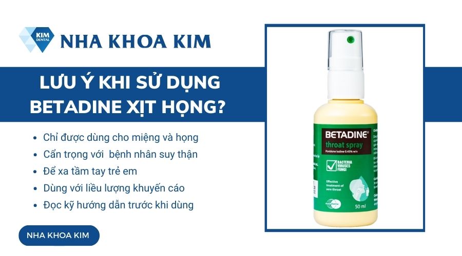 lưu ý khi sử dụng betadine xịt họng