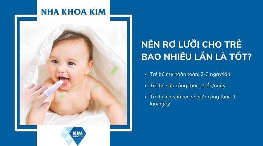 Rơ lưỡi trẻ sơ sinh ngày mấy lần là tốt?