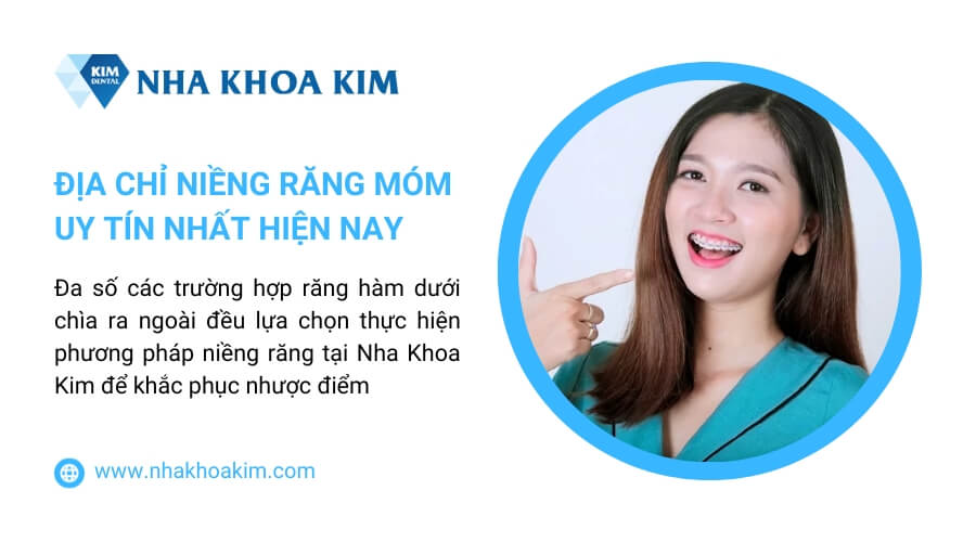 Nha Khoa Kim - Địa chỉ niềng răng móm uy tín nhất hiện nay 