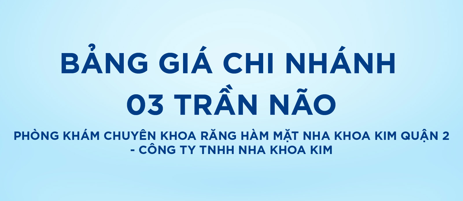 [Top Banner Mobile] Bảo vệ: Bảng giá phòng khám chuyên khoa răng hàm mặt Nha Khoa Kim Quận 2 – Công ty TNHH Nha Khoa Kim