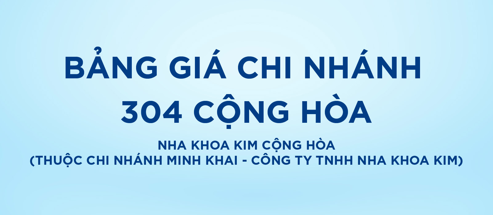 [Top Banner Mobile] Bảo vệ: Bảng giá Nha Khoa Kim Cộng Hòa (Thuộc chi nhánh Minh Khai – Công ty TNHH Nha Khoa Kim)