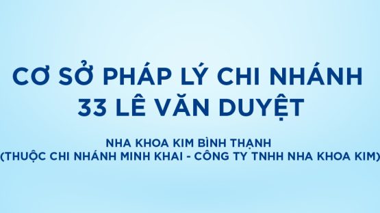 Bảo vệ: Cơ sở pháp lý Nha Khoa Kim Bình Thạnh (Thuộc chi nhánh Minh Khai – Công ty TNHH Nha Khoa Kim)