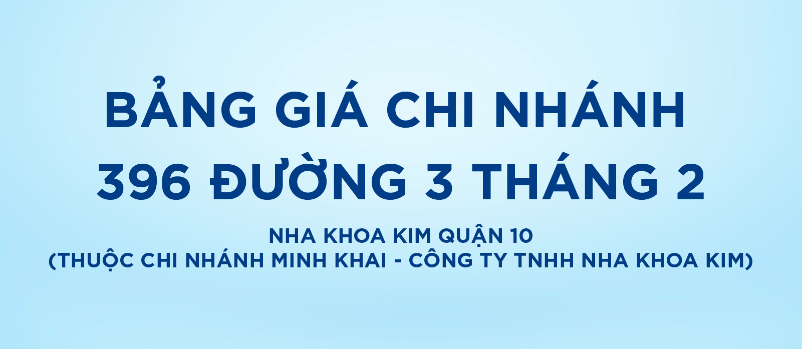 [Top Banner Mobile] Bảo vệ: Bảng giá Nha Khoa Kim Quận 10 (Thuộc chi nhánh Minh Khai – Công ty TNHH Nha Khoa Kim)