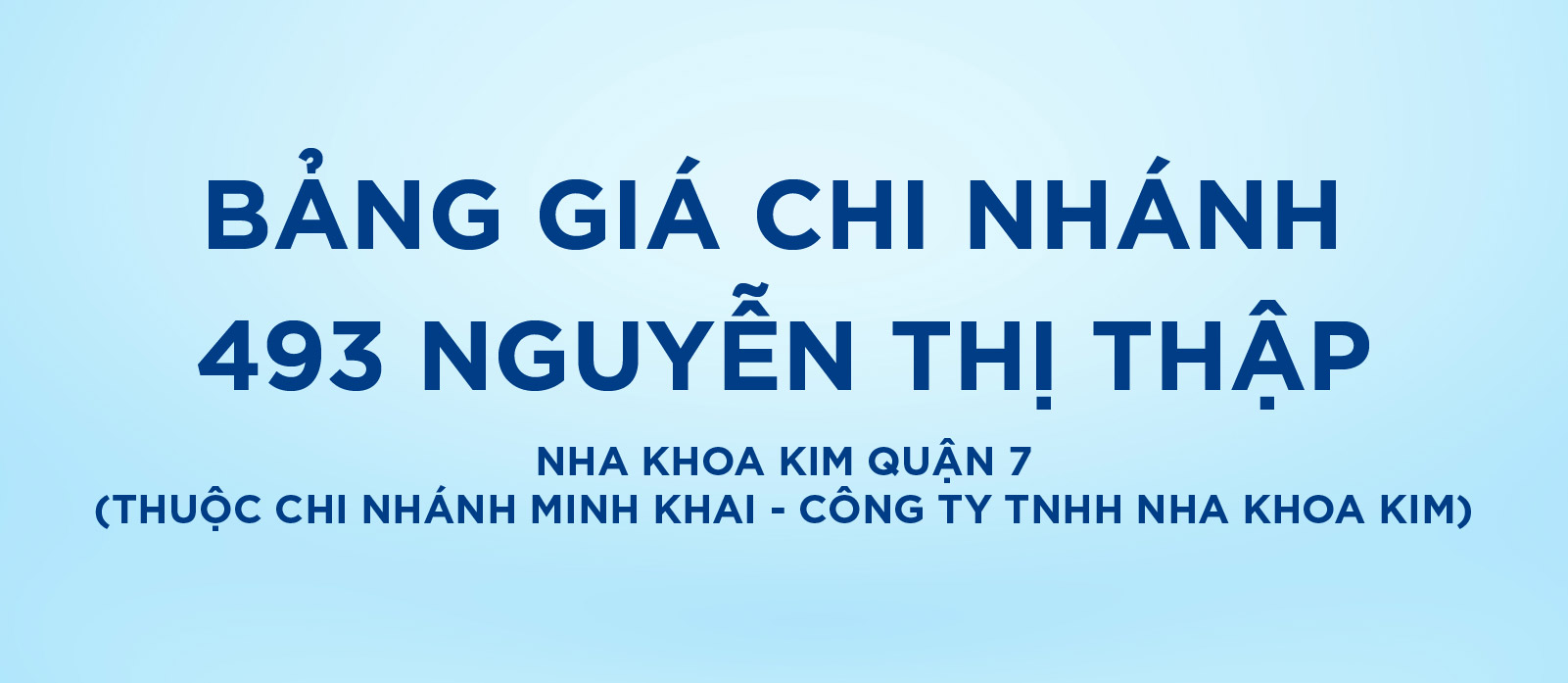 [Top Banner Mobile] Bảo vệ: Bảng giá Nha Khoa Kim Quận 7 (Thuộc chi nhánh Minh Khai – Công ty TNHH Nha Khoa Kim)