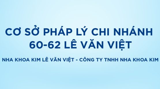 Bảo vệ: Cơ sở pháp lý Nha Khoa Kim Lê Văn Việt – Công ty TNHH Nha Khoa Kim