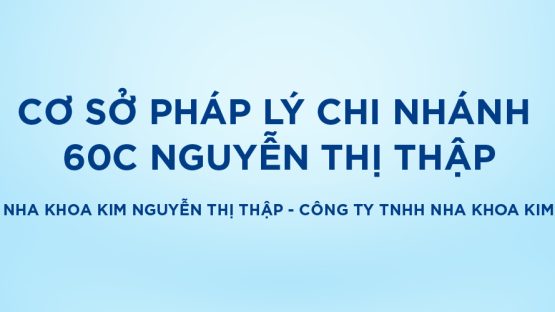 Bảo vệ: Cơ sở pháp lý Nha Khoa Kim Nguyễn Thị Thập – Công ty TNHH Nha Khoa Kim