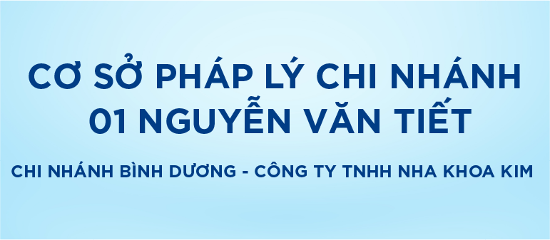 [Top Banner Mobile] Bảo vệ: Cơ sở pháp lý chi nhánh Bình Dương – Công ty TNHH Nha Khoa Kim