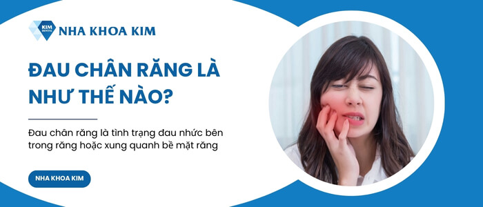 Đau nhức chân răng là như thế nào?