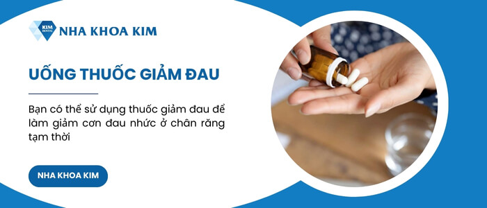 giảm đau chân răng bằng thuốc